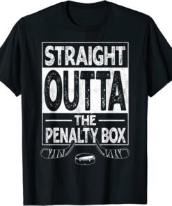 Ice-Hockey Player Straight Outta The Penalty Box Tee Shirt