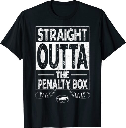 Ice-Hockey Player Straight Outta The Penalty Box Tee Shirt