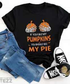 If You Like Pumpkins You Should See Pie Halloween Tee Shirt