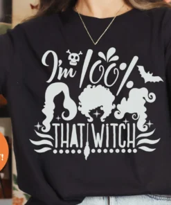 I'm 100% that witch Halloween Tee Shirt