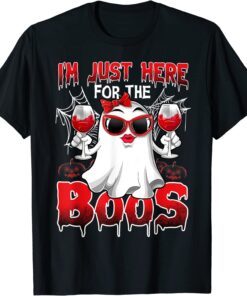 I'm Just Here For The Boos Ghost Happy Halloween T-Shirt