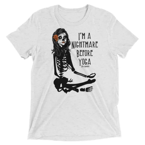 I'm a Nightmare Before Yoga Halloween Tee Shirt