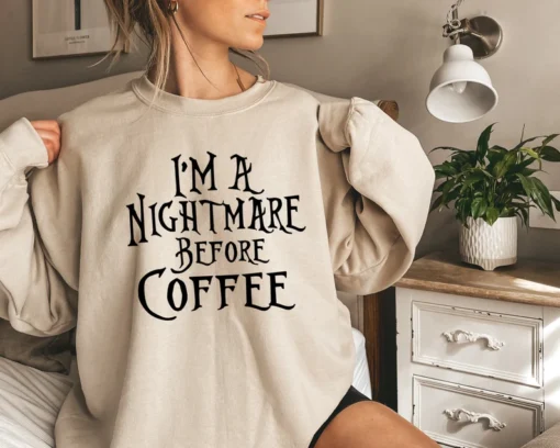 I'm a nightmare before coffee Halloween Tee Shirt