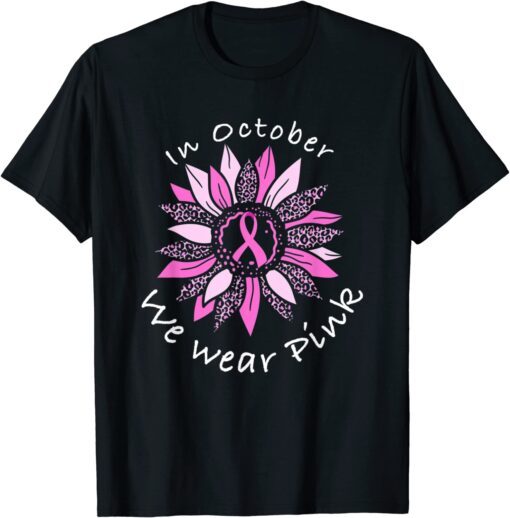 In October We Wear Pink Breast Cancer Costume Sunflower Teen Tee Shirt