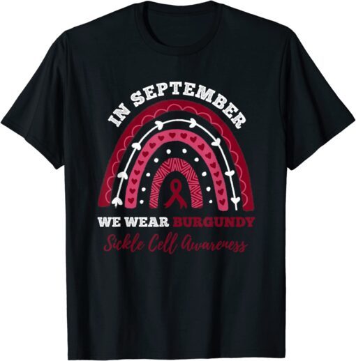 In September We Wear Burgundy Sickle Cell Awareness Tee Shirt