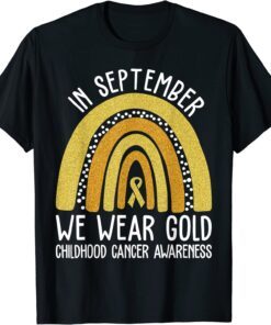 In September We Wear Gold Cool Childhood Cancer Awareness Tee Shirt