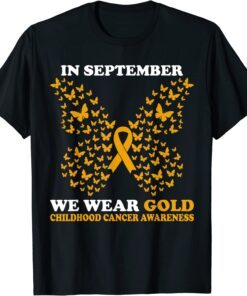 In September We Wear gold Childhood Cancer Awareness Tee Shirt