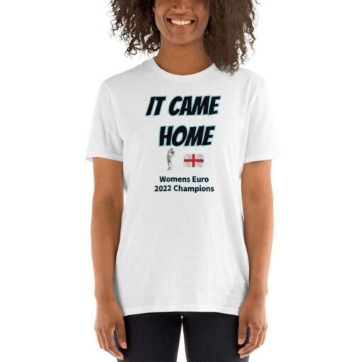 It came home. Women's Euro 2022 England Champions Tee Shirt