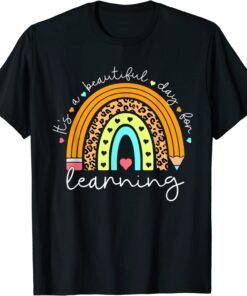 It's Beautiful Day For Learning Rainbow Teacher Students Tee Shirt