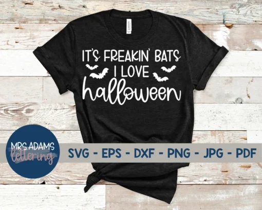 It's Freakin Bats I Love Halloween Tee Shirt