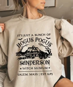 It’s Just A Bunch Of Hocus Pocus Sanderson Witch Museum Salem Mass EST 1693 Tee Shirt