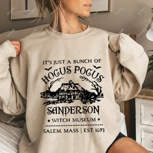 It’s Just A Bunch Of Hocus Pocus Sanderson Witch Museum Salem Mass EST 1693 Tee Shirt