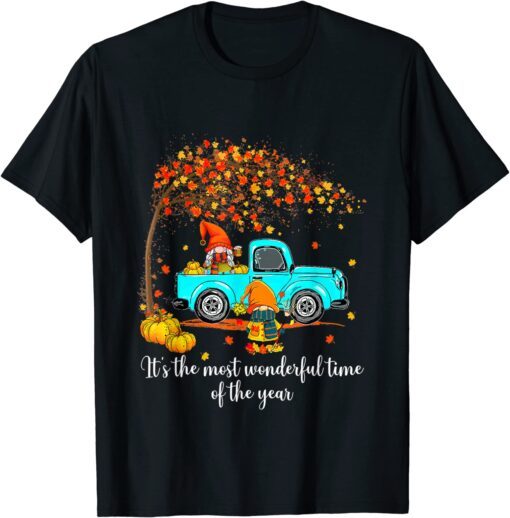 It's The Most Wonderful Time Of The Year Gnomes Autumn Fall Tee Shirt