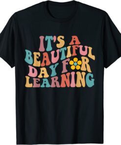 Its a Beautiful Day For Learning Groovy Waves style Tee Shirt