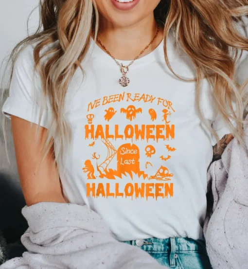 I've Been Ready For Halloween Spooky Pumpkin Tee Shirt