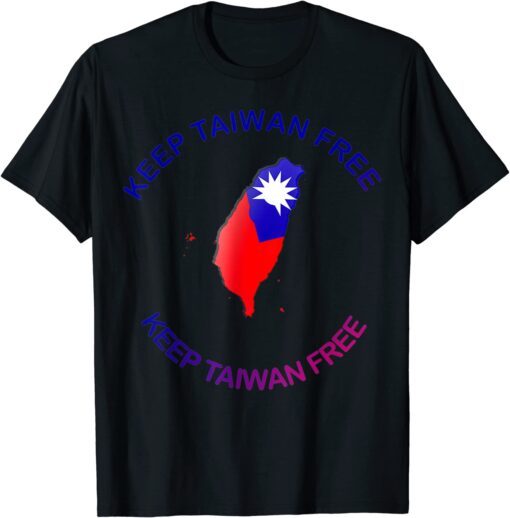 Keep Taiwan Free Tee Shirt