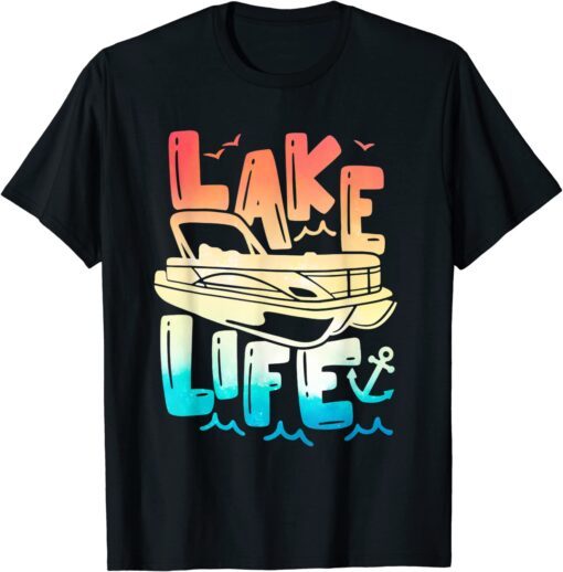 Lake Life Pontoon Summer Vacation Hello Summer Pontooning T-Shirt