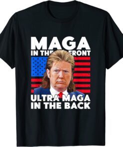 MAGA In The Front Ultra In Back Support Trump 2024 T-Shirt