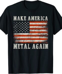 Make America Metal Again Tee Shirt