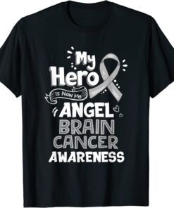 My Hero Is Now My Angel Brain Cancer Awareness Grey Ribbon Tee Shirt