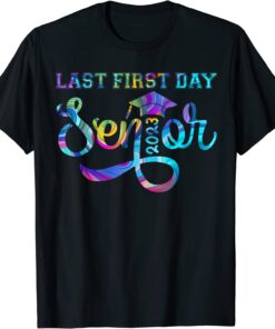 My Last First Day Senior Class Of 2023 Back to School T-Shirt