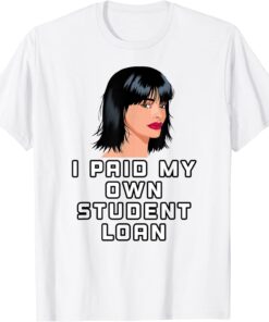 My Mortgage Identifies as a Student Loan Forgiveness Biden, I Paid My Own Student Loan Tee Shirt