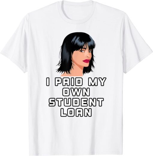My Mortgage Identifies as a Student Loan Forgiveness Biden, I Paid My Own Student Loan Tee Shirt