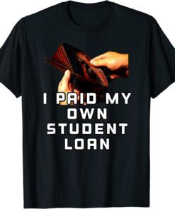 My Mortgage Identifies as a Student Loan Forgiveness Joe Biden Tee Shirt