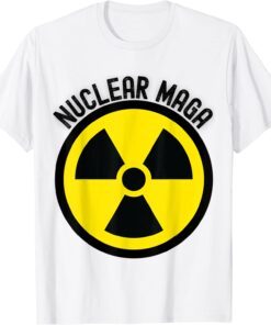 Nuclear MAGA Trump Raid Meme Radioactive Symbol 2024 Tee Shirt