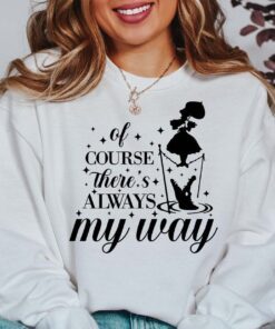 Of Course There's Always My Way Halloween Tee Shirt