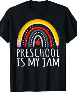 PRESCHOOL IS MY JAM First Day Back to School Teacher Student Tee Shirt