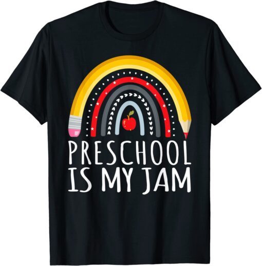 PRESCHOOL IS MY JAM First Day Back to School Teacher Student Tee Shirt