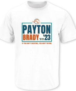 Payton - Brady '23 Miami Football Tee Shirt