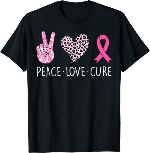 Peace Love Cure Heart Pink Ribbon Breast Cancer Awareness T-Shirt