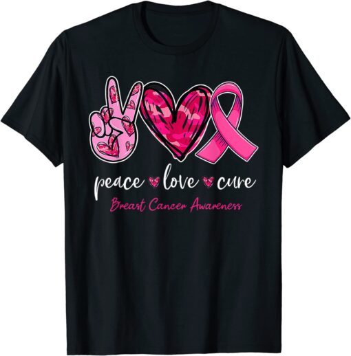 Peace Love Cure Pink Ribbon Cancer Breast Awareness Month Tee Shirt