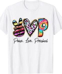 Peace Love Preschool Teacher Girls Team Preschool Tie Dye Tee Shirt