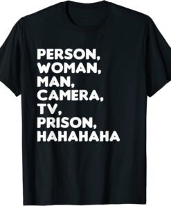 Person, Woman, Man, Camera, TV, Prison, Hahaha Tee Shirt