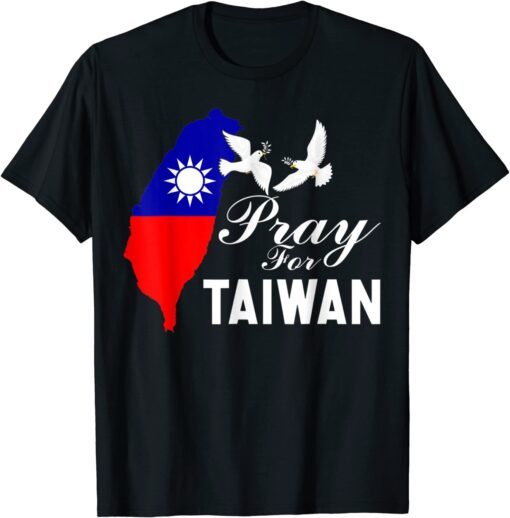 Pray For Taiwan Support Taiwanese Flag Heart Tee Shirt