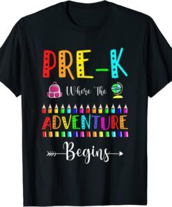 Preschool Where The Adventure Begins First Day Teachers T-Shirt