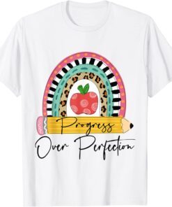 Progress Over Perfection Rainbow Pencil Motivational Teacher Tee Shirt