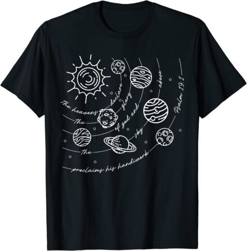 Psalm 191 Classical Conversations Cycle 2 Space, Christian Tee Shirt