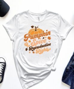 Pumpkin Spice And Reproductive Rights Halloween T-Shirt