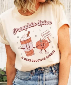 Pumpkin Spice and Reproductive Rights, Spooky Equal Rights Witchy Halloween Tee Shirt