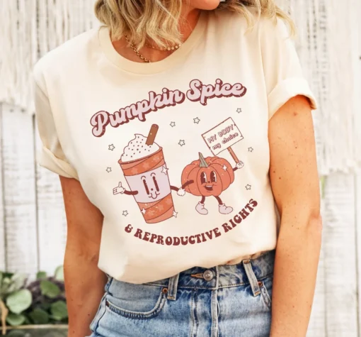 Pumpkin Spice and Reproductive Rights, Spooky Equal Rights Witchy Halloween Tee Shirt