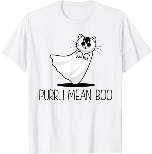 Purr I Mean Boo Cat Halloween Tee Shirt