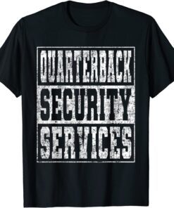 Quarterback Security Services - Football Lineman Tee Shirt