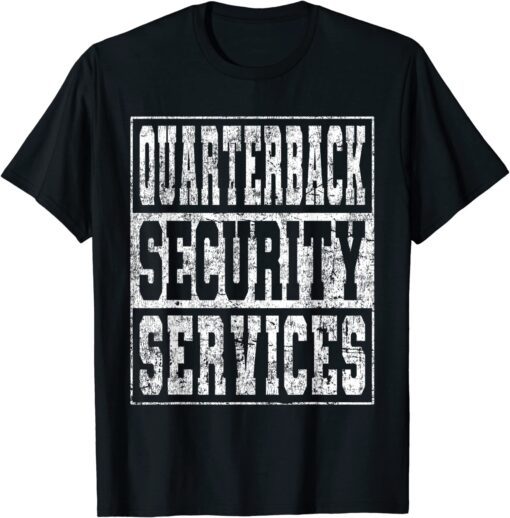 Quarterback Security Services - Football Lineman Tee Shirt