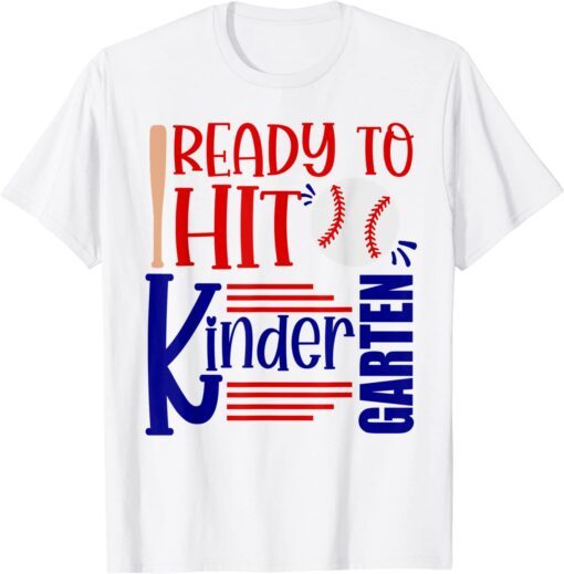 Ready To Hit Kindergarten Baseball Pre-k Preschool School Tee Shirt