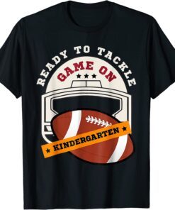 Ready To Tackle Kindergarten Back To School Football T-Shirt