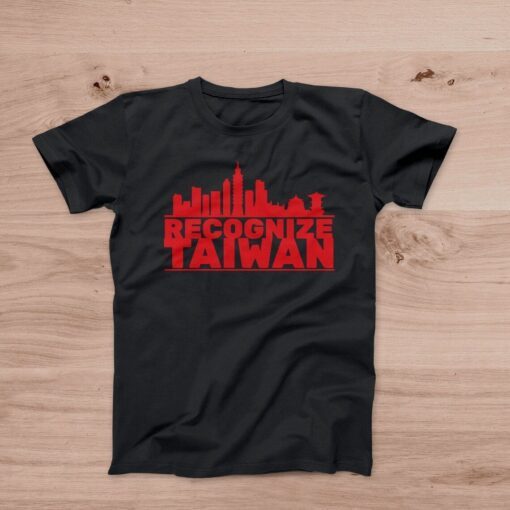 Recognize Taiwan Stand with Taiwan Tee Shirt